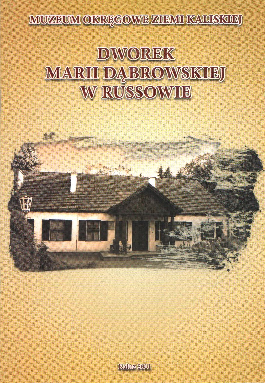 Okładka książki Dworek Marii Dąbrowskiej w Rusowie